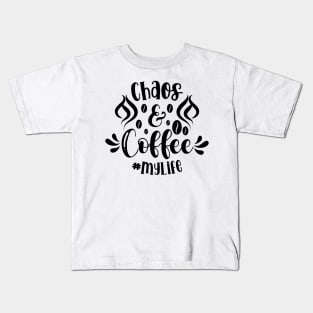 Chaos & Coffee Summarize My Life v2 Kids T-Shirt